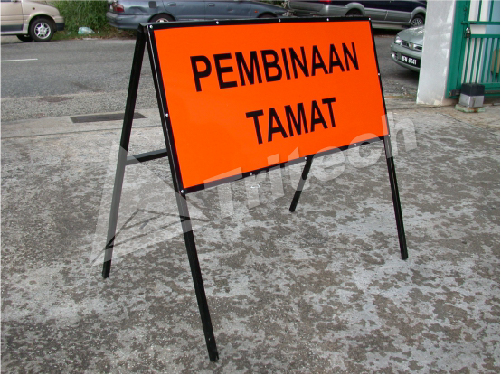 PEMBINAAN TAMAT Temporary Sign
